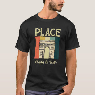 Place Charles De Gaulle With Arch Of Triumph In Pa T-Shirt