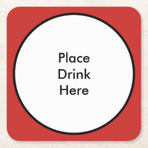 Place Drink Here - Square Coaster