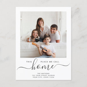 Place we call Home Script Modern Simple Moving Announcement Postcard