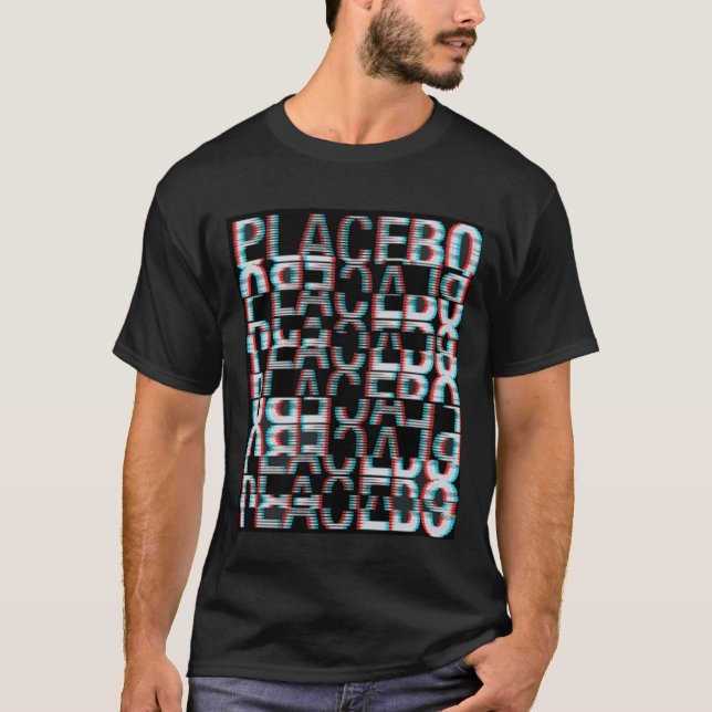 Placebo Glitch Design1 T-Shirt (Front)