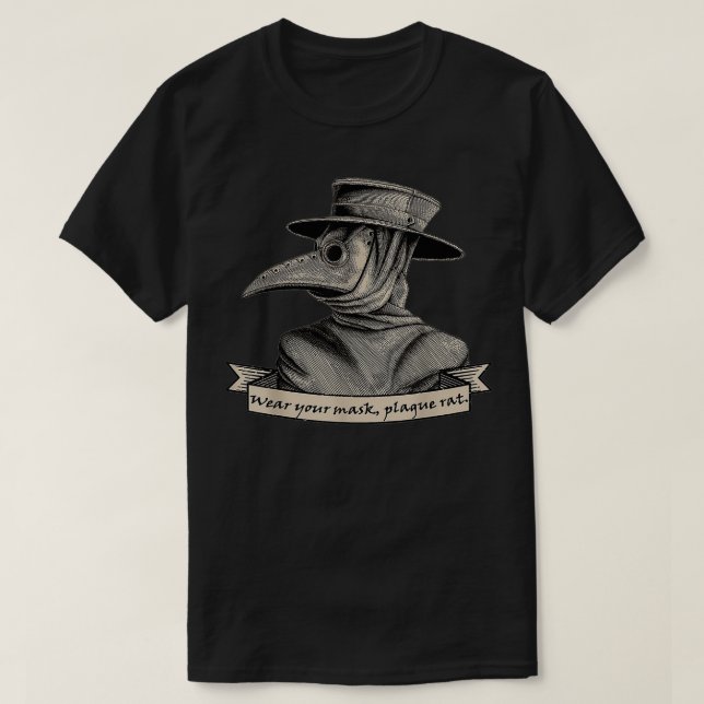 Plague Doctor, Wear Your Mask Plague Rat  T-Shirt (Design Front)
