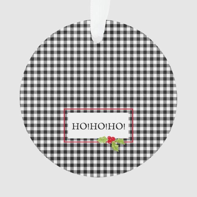 Plaid Christmas Holly Ho Ho Ho Festive Holiday Ornament (Front)