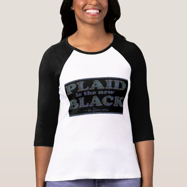 Plaid is the New Black! T-Shirt (Front)