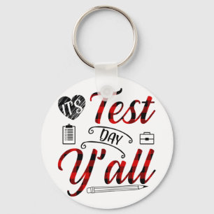 Plaid It's Test Day Yall Teacher Exam Testing Key Ring