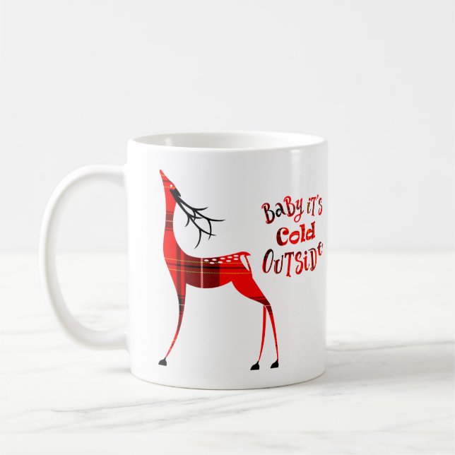 Plaid Reindeer Baby its Cold Outside Coffee Mug (Left)