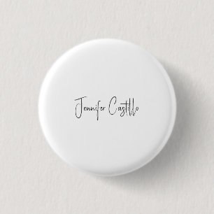 Plain Black White Minimalist Calligraphy 3 Cm Round Badge