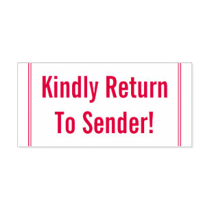 Plain "Kindly Return To Sender!" Rubber Stamp