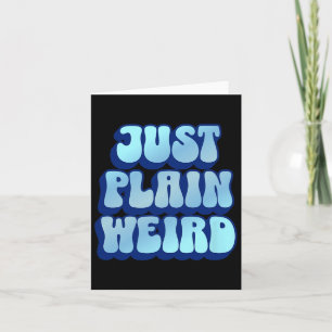 Plain Weird - Kamala Harris 2024 Card