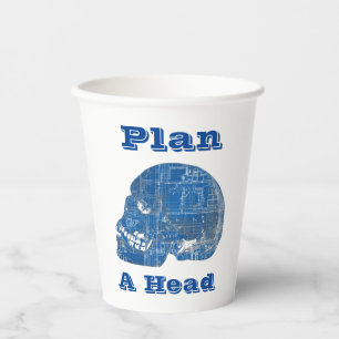 Plan A Head Humourous Blueprint Paper Cups