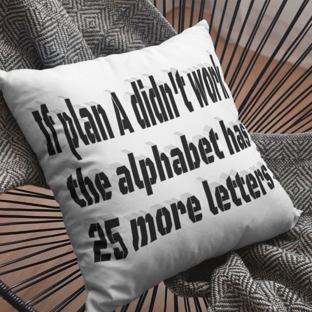 Plan A Motivational Quote  Cushion (Creator Uploaded)