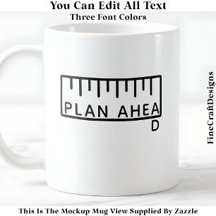 Plan Ahead Funny Crafting Sewing Room 062 Quote  Coffee Mug