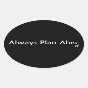 Plan Ahead Stickers