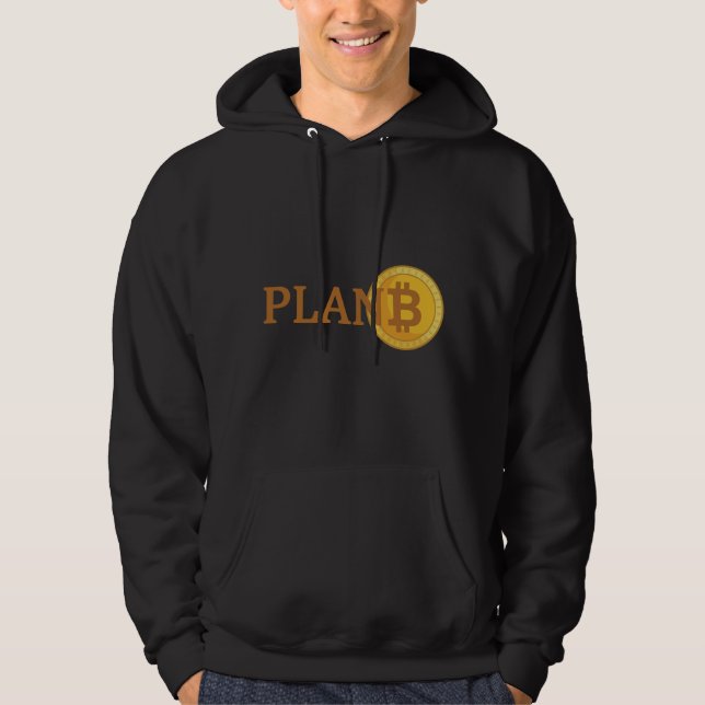 Plan B Bitcoin Alternative Currency Hoodie (Front)