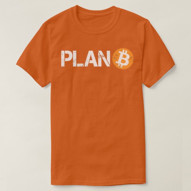 Plan B Bitcoin Distressed T-Shirt (Design Front)