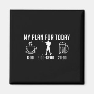 Plan For Today - Coffee Biathlon Beer Wine - Funny Magnet