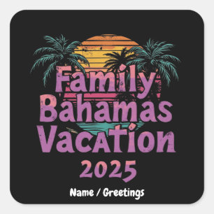 Plan Your Ultimate Family Bahamas Vacation 2025  Square Sticker