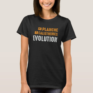 Planche Calisthenics Evolution Fitness Calisthenic T-Shirt