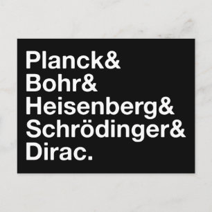 Planck & Bohr & Heisenberg & Schrödinger & Dirac Postcard