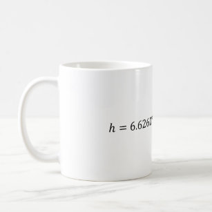 Planck's Constant Value  Coffee Mug