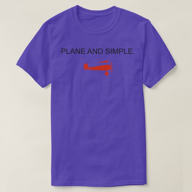 Plane and Simple  T-Shirt (Design Front)
