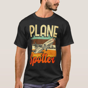 Plane Spotter Spotting Aircraft Airplane Fan Love T-Shirt