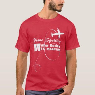 Plane Spotters Aircraft Spotting Maho  Beach T-Shirt