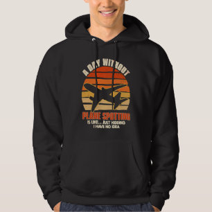 Plane Spotting Spotter Aircraft Airplane Fan Love Hoodie