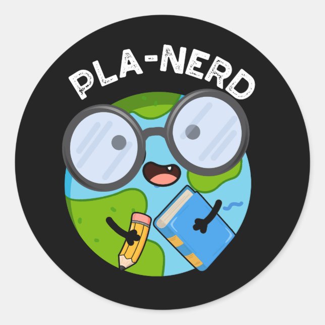 Planerd Funny Planet Puns Dark BG Classic Round Sticker (Front)