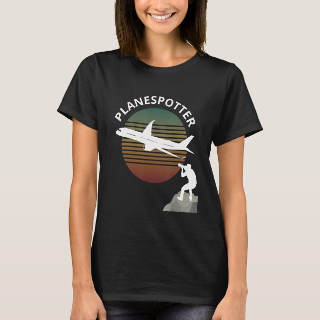 Planespotter Pilot Aircraft Watching Airline 3 T-Shirt (Front)