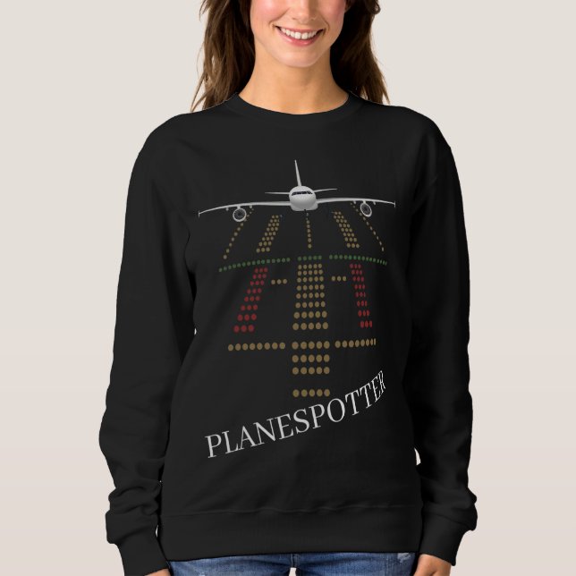 Planespotter Pilot Aircraft Watching Airline Sweatshirt (Front)