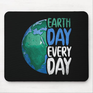Planet Anniversary Earth Day Everyday Earth Day Mouse Pad