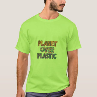 Planet over Plastic T-Shirt