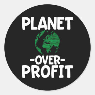 Planet Over Profit  Classic Round Sticker