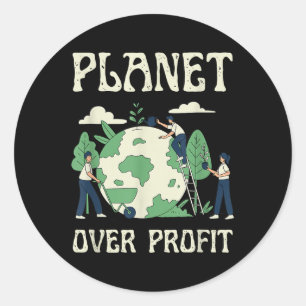 Planet Over Profit Climate Change Earth Day Global Classic Round Sticker