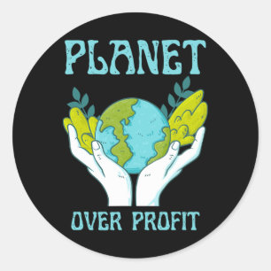 Planet Over Profit Climate Change Earth Day Glol W Classic Round Sticker