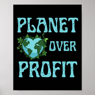 Planet Over Profit Climate Change Earth Day Glol W Poster