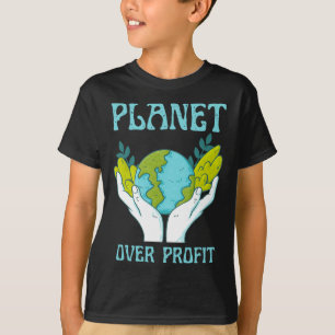 Planet Over Profit Climate Change Earth Day Glol W T-Shirt