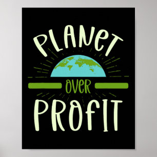 Planet Over Profit Nature Lover Environmentalist E Poster