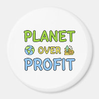 Planet over Profit - Sustainability Magnet