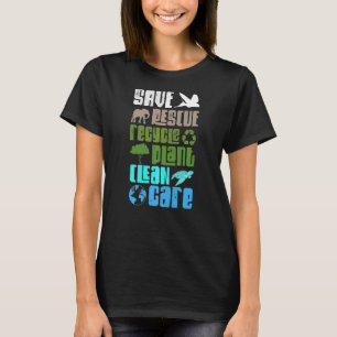 Planet Save Rescue Animals Recycle Plant Care Eart T-Shirt
