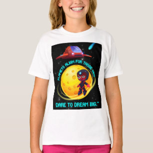 Planets align for who dare to dream big T-Shirt