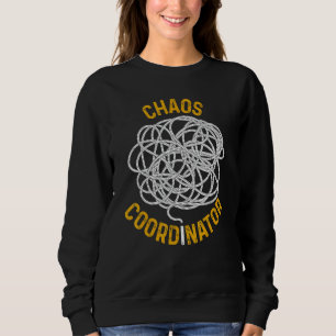 Planner Conference Chaos Coordinator Preschool Pre Sweatshirt