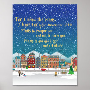 Plans to give you hope and a Future-Jeremiah 29-11 Poster
