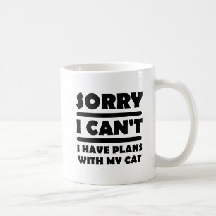 Plans With My Cat Funny Mug
