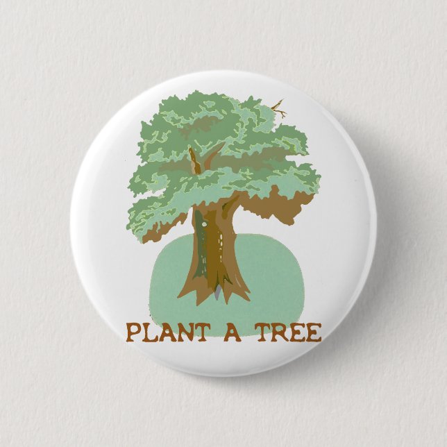 PLANT A TREE 6 CM ROUND BADGE (Front)