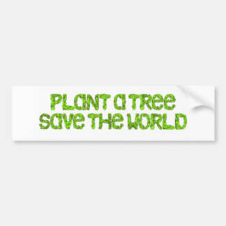plant a tree bumper sticker