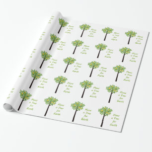 Plant a tree for Earth. Earth Day Wrapping Paper