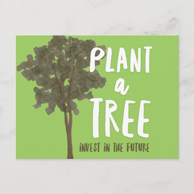 Plant a Tree. Invest in the Future Postcard (Front)