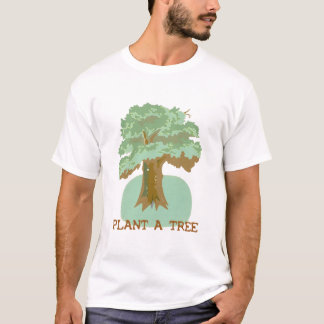 PLANT A TREE - SHIRT