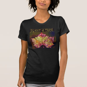 Plant A Tree T-shirt